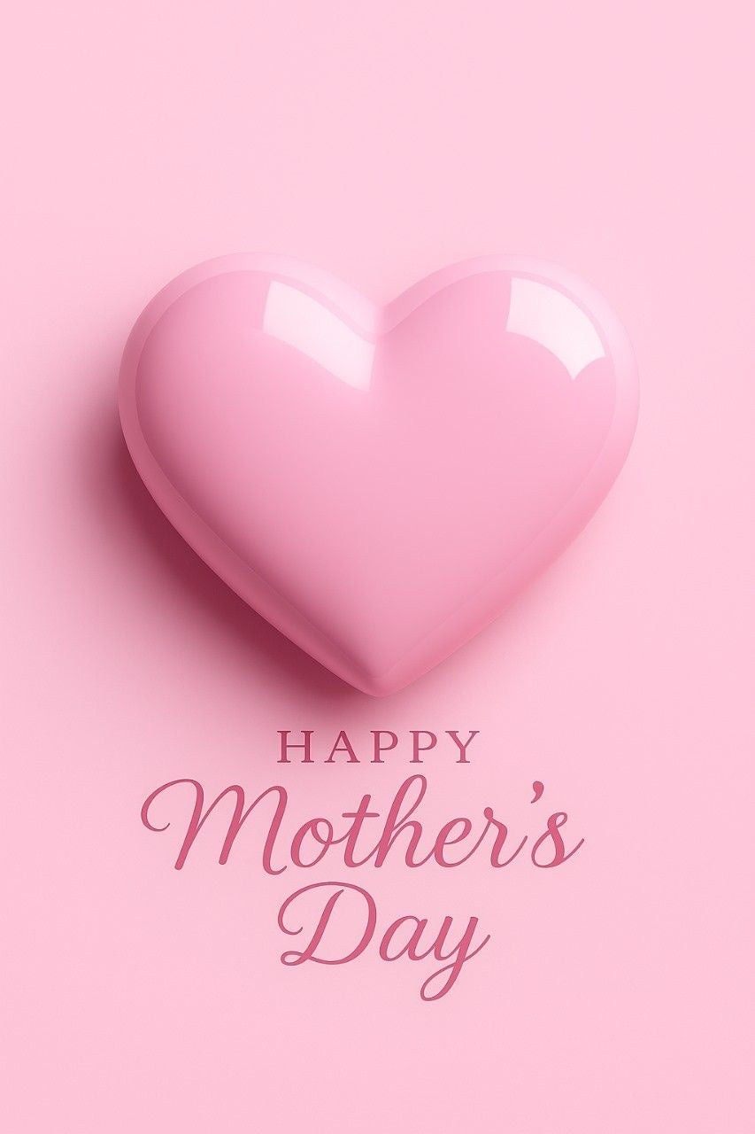 MOTHER’S DAY